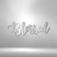 Metal Wall Art of the word Blessed in the color silver